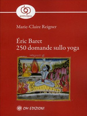 cover image of Éric Baret 250 Domande sullo Yoga